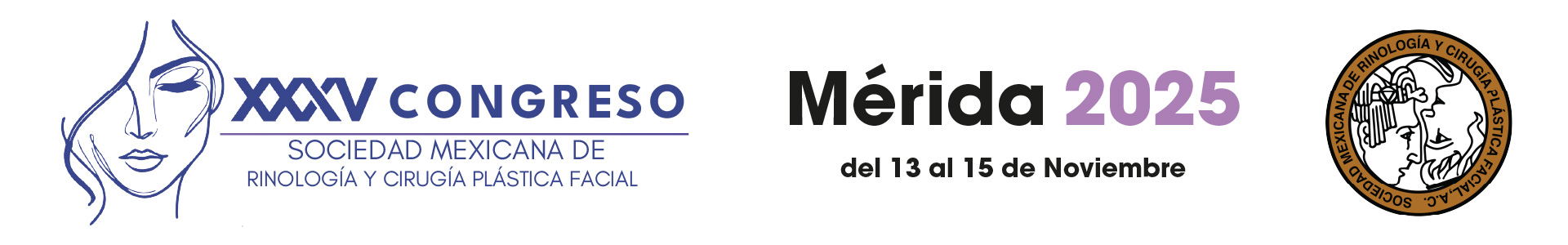 XXXV Congreso Nacional de la Sociedad Mexicana de Rinología y Cirugía Plástica Facial